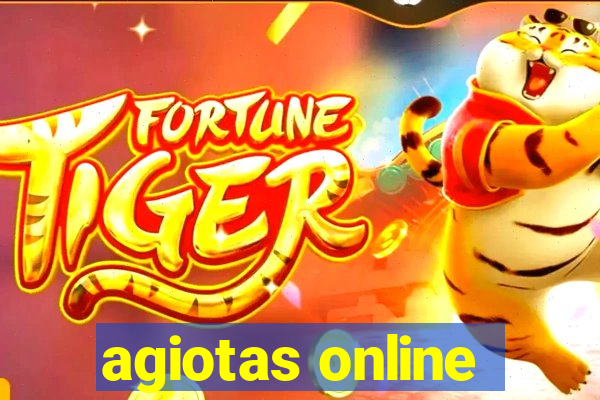 agiotas online